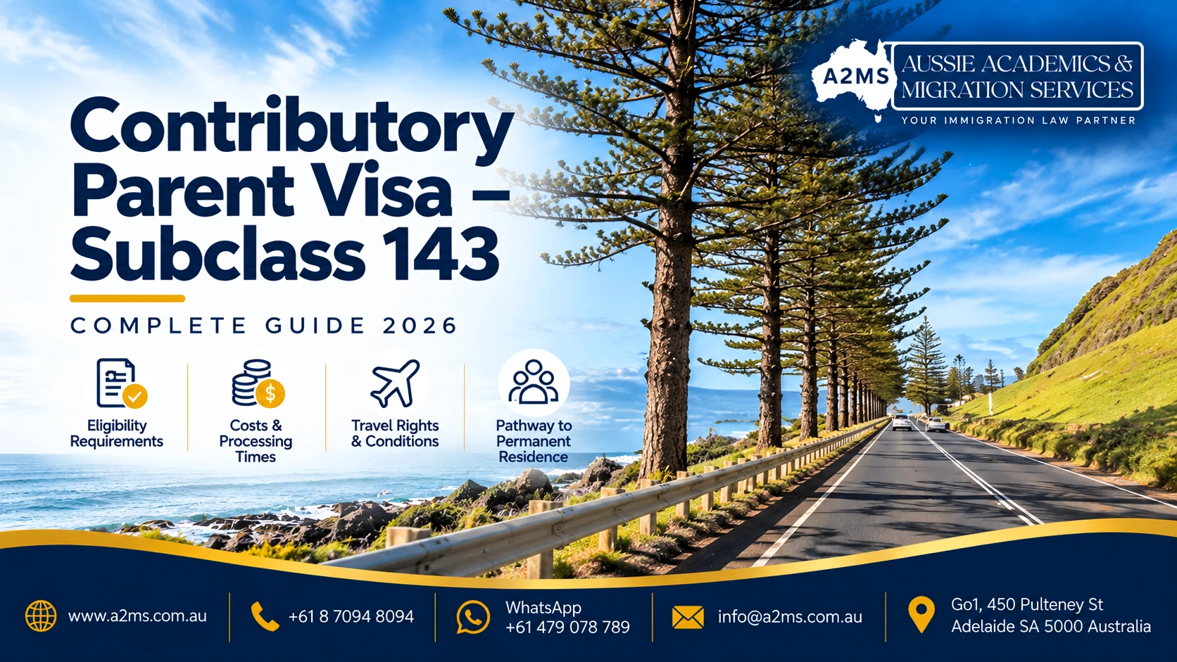 A2MS 2026 Contributory Parent visa subclass 143 guide with Australian coastal road